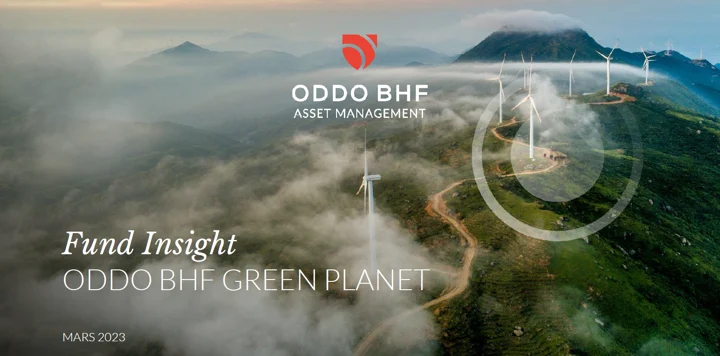 Fund Insight – ODDO BHF GREEN PLANET